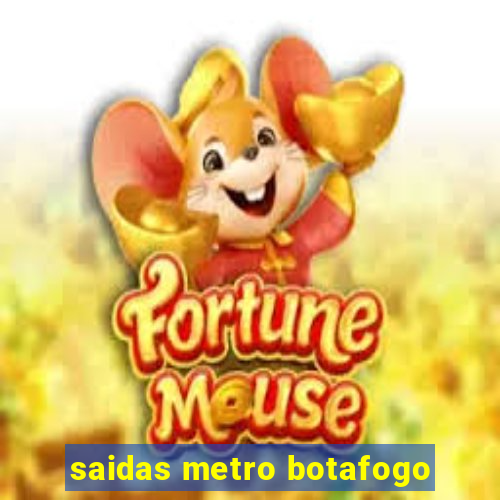 saidas metro botafogo